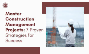 Construction Management Projects