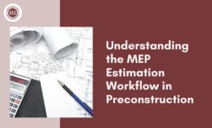 MEP Estimation Workflow